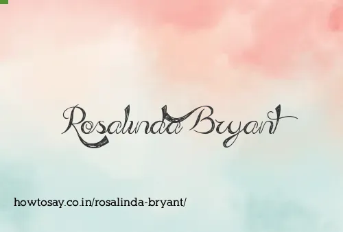 Rosalinda Bryant