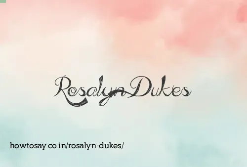 Rosalyn Dukes