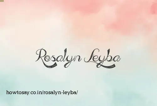 Rosalyn Leyba