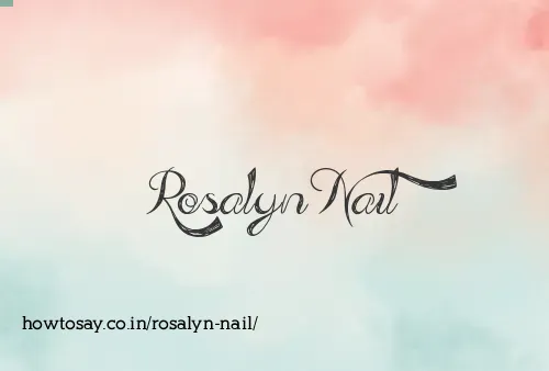 Rosalyn Nail
