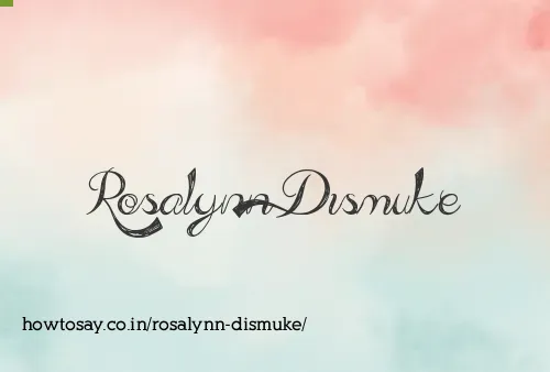 Rosalynn Dismuke