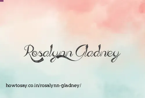 Rosalynn Gladney