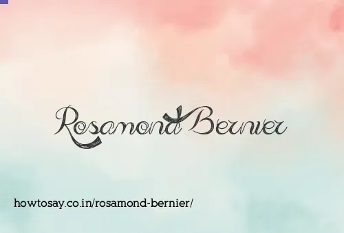 Rosamond Bernier