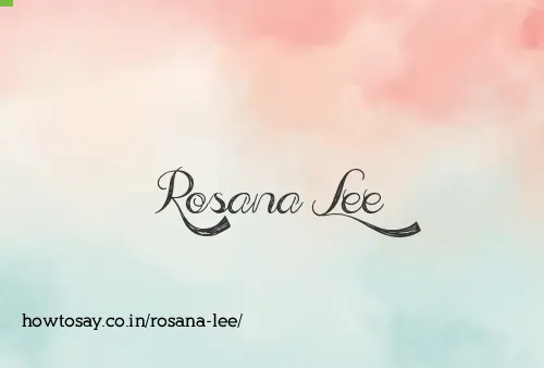 Rosana Lee