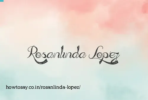 Rosanlinda Lopez
