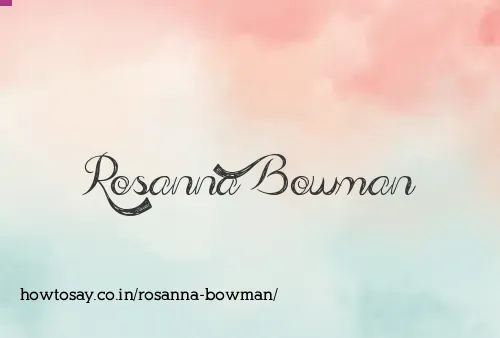 Rosanna Bowman