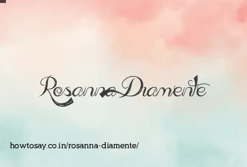 Rosanna Diamente