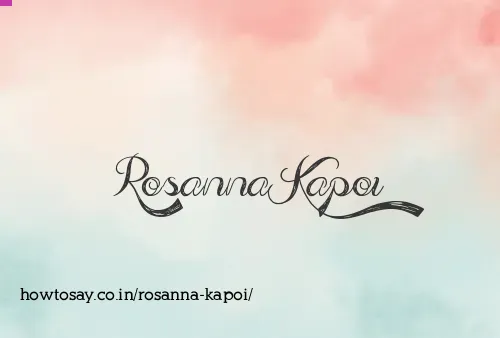 Rosanna Kapoi