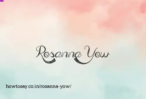 Rosanna Yow