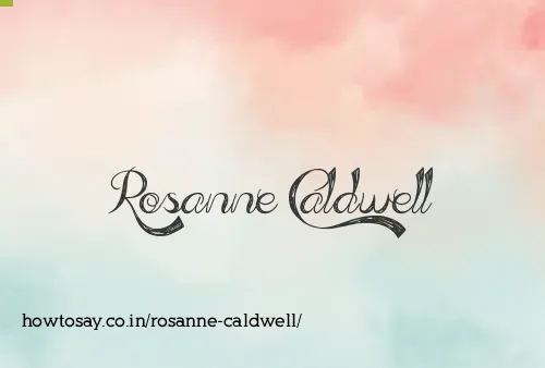 Rosanne Caldwell