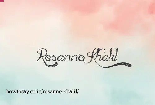 Rosanne Khalil