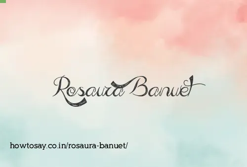 Rosaura Banuet