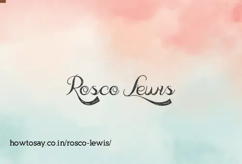 Rosco Lewis