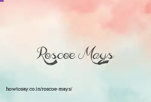 Roscoe Mays