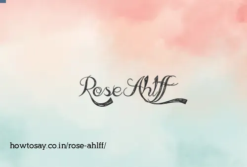 Rose Ahlff