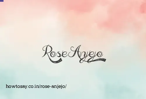 Rose Anjejo