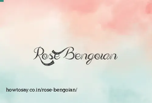 Rose Bengoian