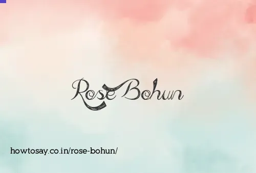 Rose Bohun