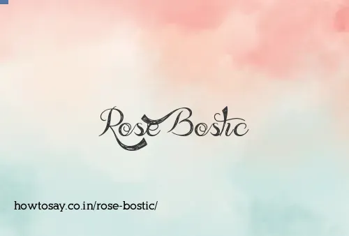 Rose Bostic
