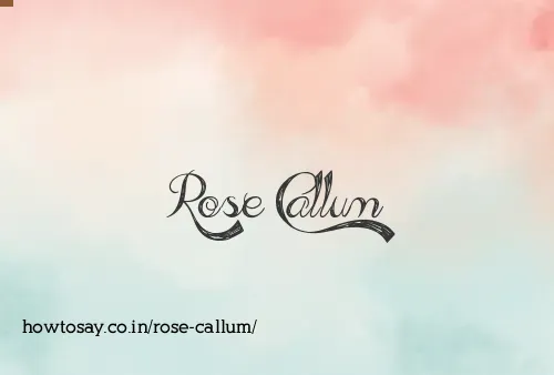 Rose Callum