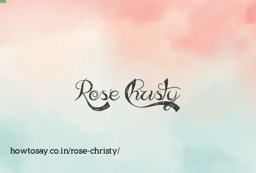 Rose Christy