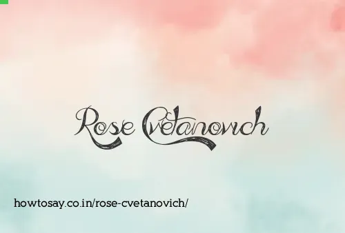 Rose Cvetanovich