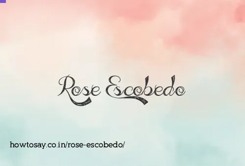 Rose Escobedo