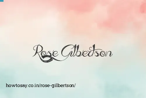 Rose Gilbertson