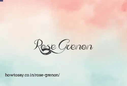 Rose Grenon