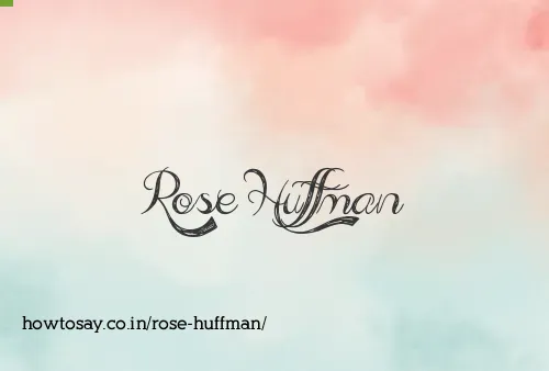 Rose Huffman