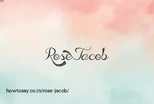 Rose Jacob