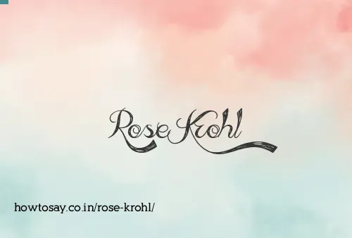 Rose Krohl