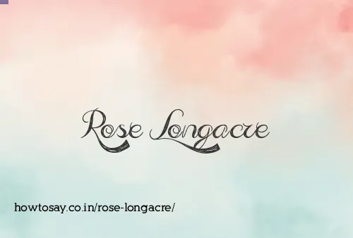 Rose Longacre
