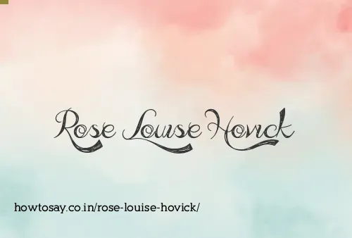 Rose Louise Hovick