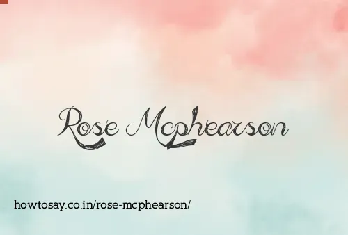 Rose Mcphearson