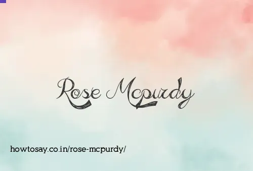 Rose Mcpurdy