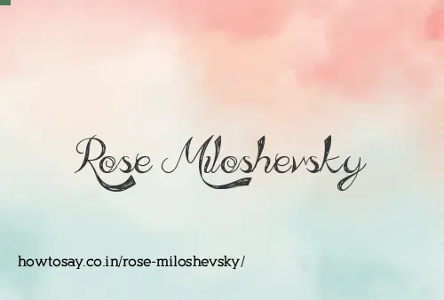 Rose Miloshevsky