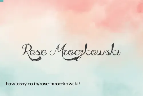 Rose Mroczkowski