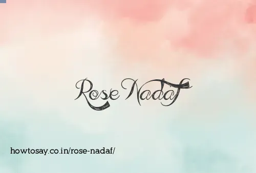 Rose Nadaf