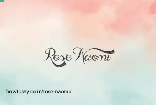 Rose Naomi