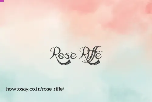 Rose Riffe