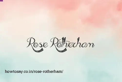 Rose Rotherham