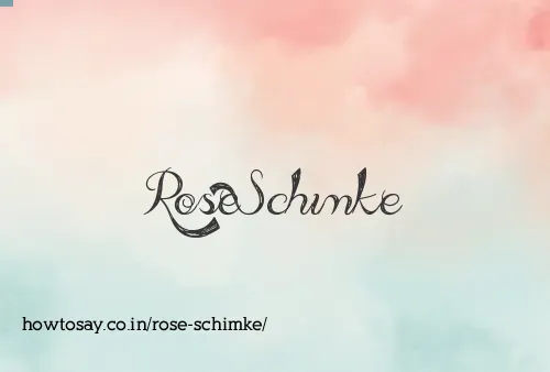 Rose Schimke
