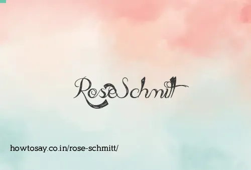 Rose Schmitt