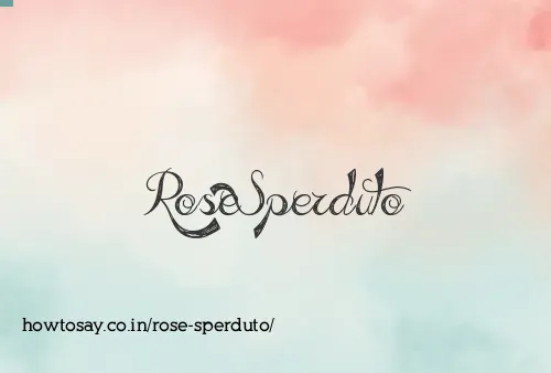 Rose Sperduto