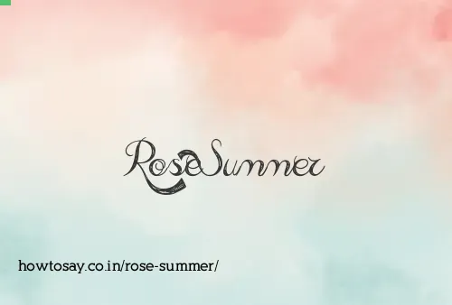 Rose Summer