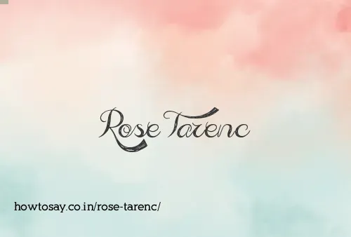 Rose Tarenc