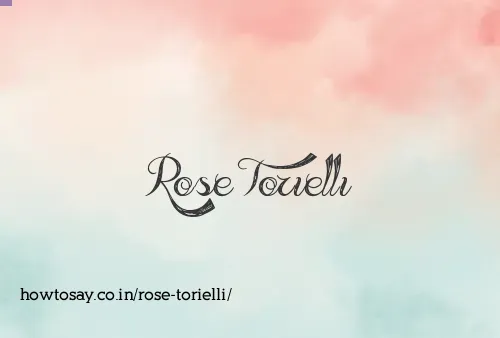 Rose Torielli