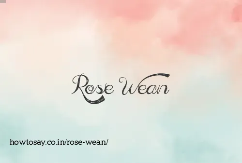 Rose Wean