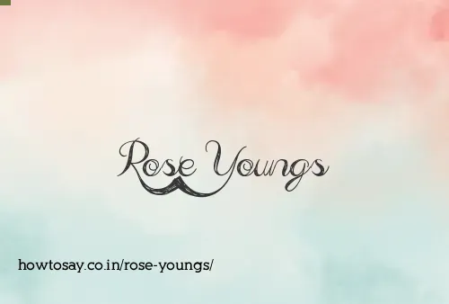 Rose Youngs